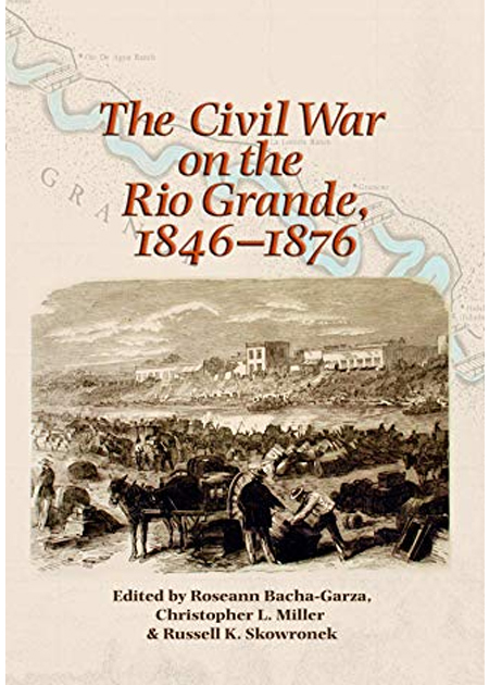 War and Peace on the Rio Grande Library