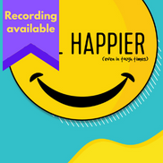Feel Happier! (Recording available)