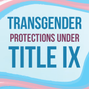Transgender Protections Under Title IX
