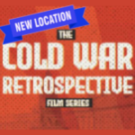 The Cold War Retrospective Film Series
