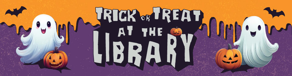 Trick or Treat at the Library