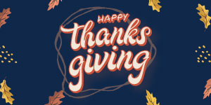 Thanksgiving Closing