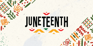 Juneteenth Closing